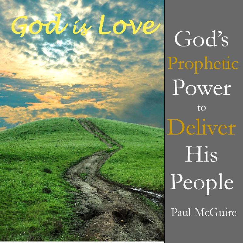 God Is Love Teaching Paul McGuire