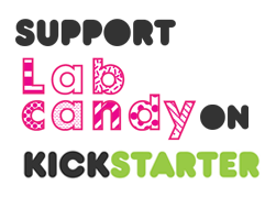 Support LabCandy on Kickstarter