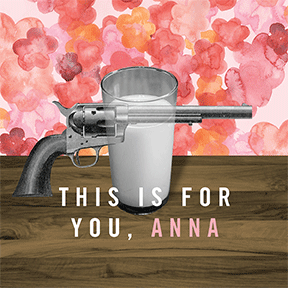 This is for You, Anna