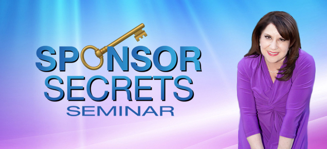 Sponsor Secrets Seminar-October 7-9, 2014-Los Angeles
