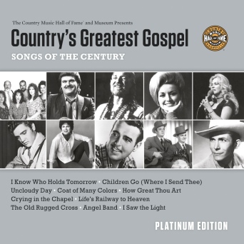 Country's Greatest Gospel Songs of the Century: Platinum Edition