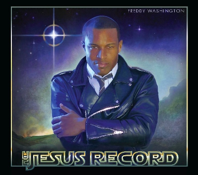 Freddy's Washington's The Jesus Record