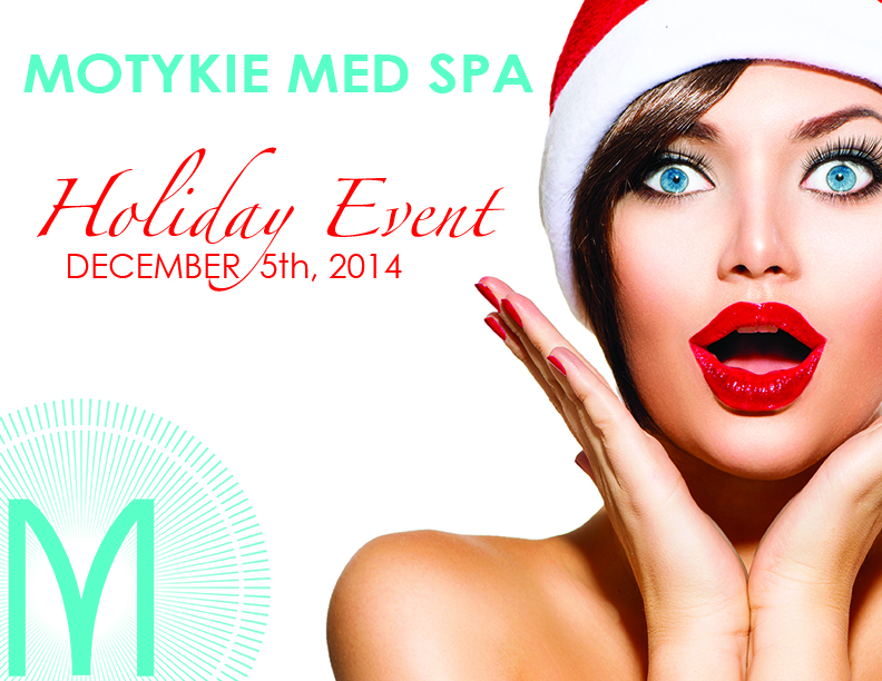 MOTYKIE MED SPA HOLIDAY BEAUTY EVENT